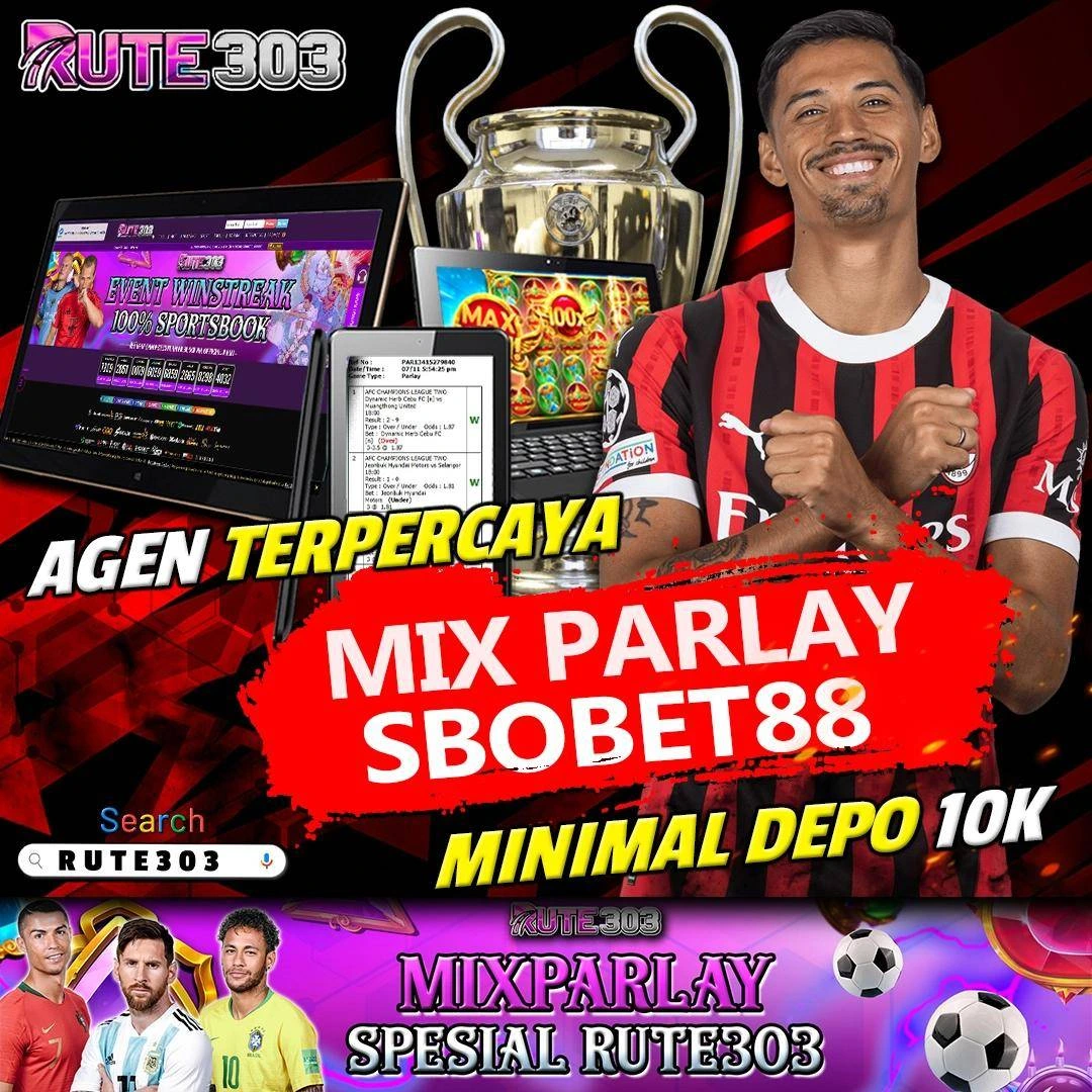 Rute303 | Situs Judi Bola Mix Parlay Sbobet88 Parlay 2 Tim.